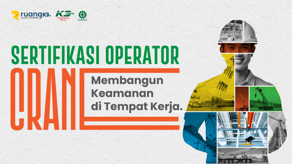 Pelatihan dan Sertifikasi Operator Crane